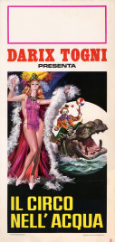 Darix Togni - Il Circo nell'Acqua Circus poster - Italy, 1971