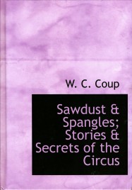 Sawdust & Spangles; Stories & Secrets of the Circus - Book - USA, 0