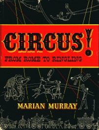 Circus - From Rome to Ringling - Book - USA, 1956