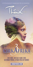 Cirque Phénix - CirkAfrika 3 Circus Ticket - 2017